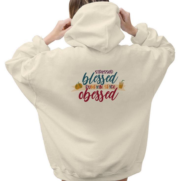 Stressed Blessed Pumpkin Spice Obessed Fall Aesthetic Words Graphic Back Print Hoodie Gift For Teen Girls