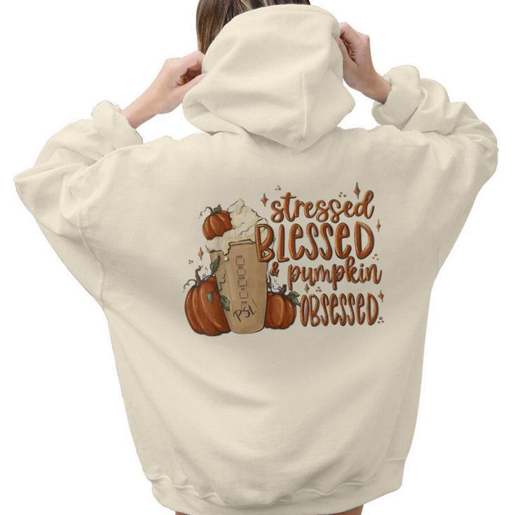 Stressed Blessed Pumpkin Spice Obsessed Coffee Thanksgiving  Hoodie Words Graphic Back Print Hoodie Gift For Teen Girls Women
