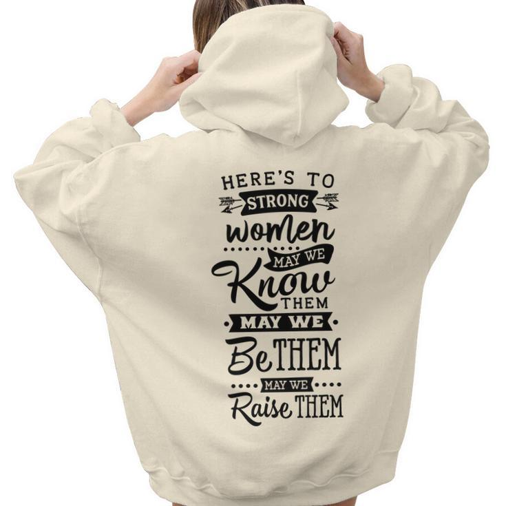Strong Woman Heres To Strong Women Design Aesthetic Words Graphic Back Print Hoodie Gift For Teen Girls