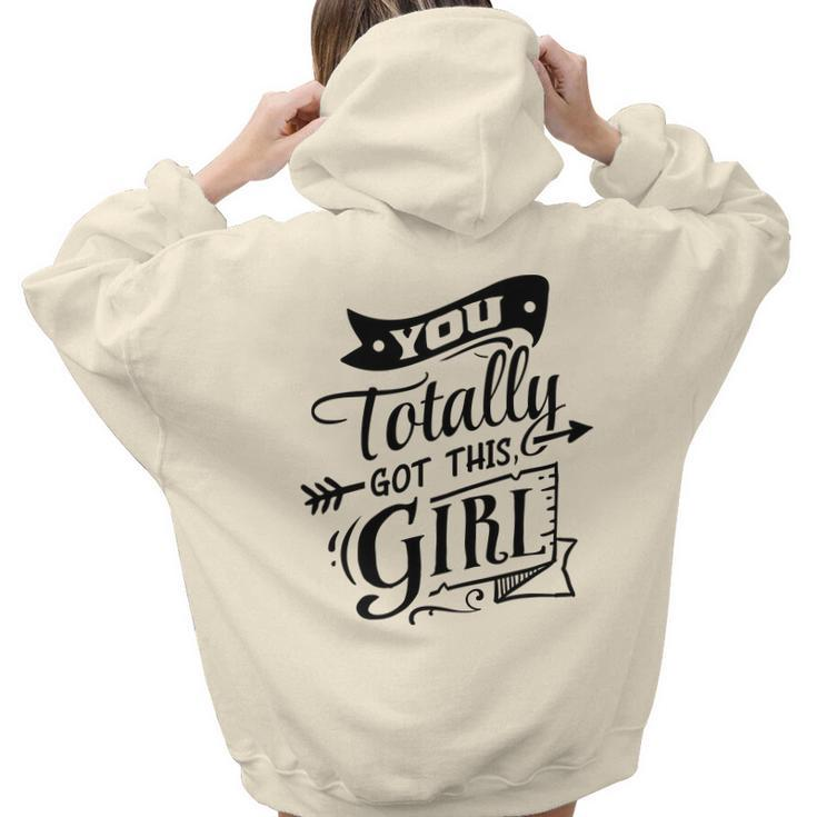 Strong Woman You Totally Got This Girl Aesthetic Words Graphic Back Print Hoodie Gift For Teen Girls