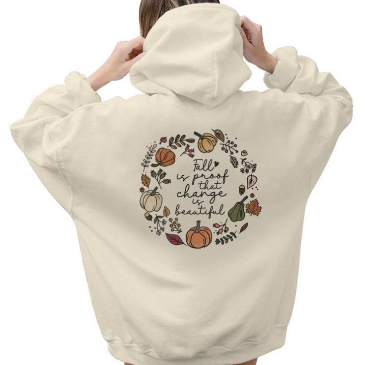 Wreath Fall Is Proof That Change Is Beautiful Aesthetic Words Graphic Back Print Hoodie Gift For Teen Girls