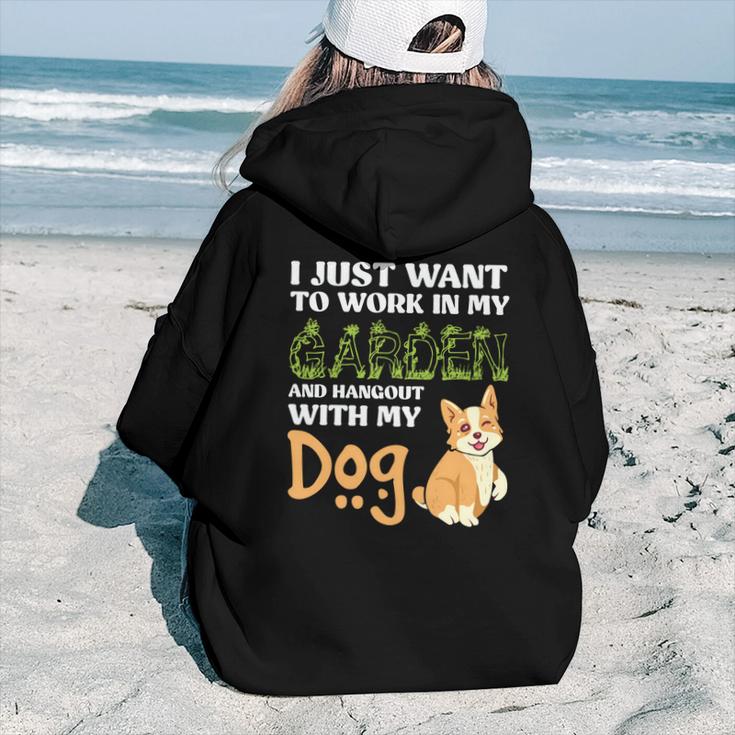 Gardening I Just Want To Work In My Garden And Hangout With My Dog Aesthetic Words Graphic Back Print Hoodie Gift For Teen Girls