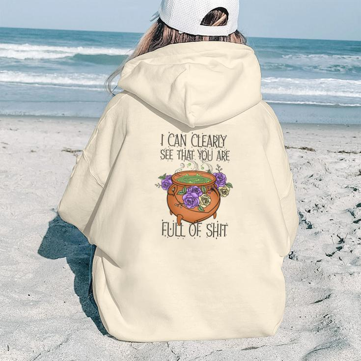 Halloween Witch Vibes I Can Clearly See That You Are Full Of Shit Aesthetic Words Graphic Back Print Hoodie Gift For Teen Girls