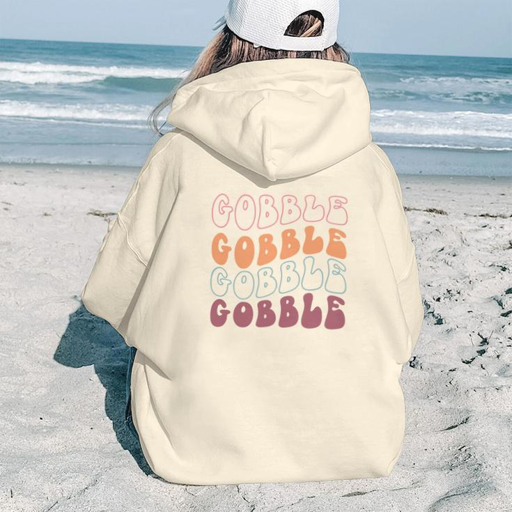Retro Thanksgiving Gobble Gobble Gobble Aesthetic Words Graphic Back Print Hoodie Gift For Teen Girls