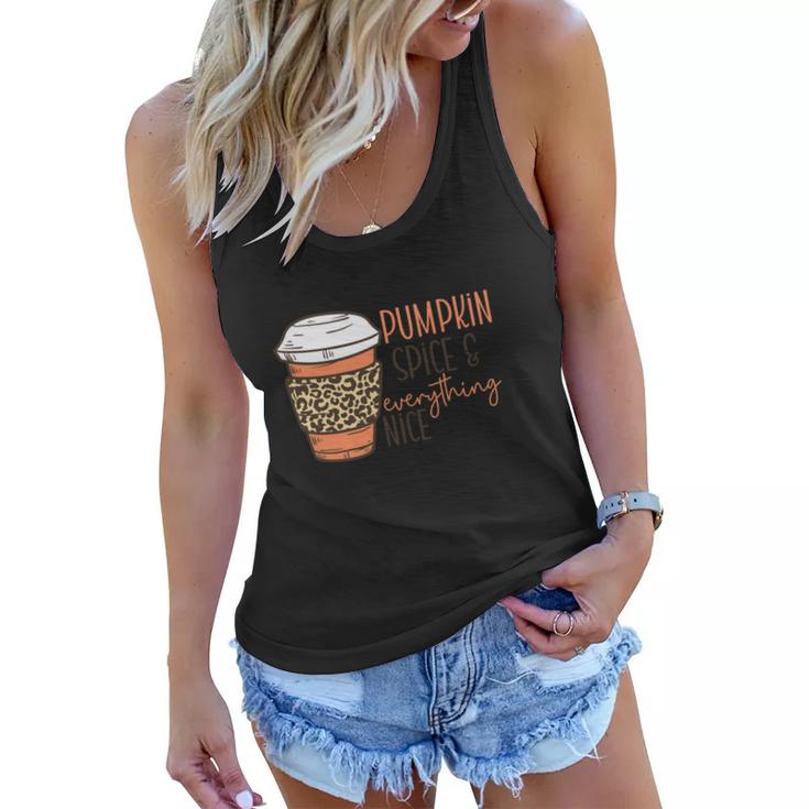 Coffee Pumpkin Spice And Everything Nice Fall Things Women Flowy Tank