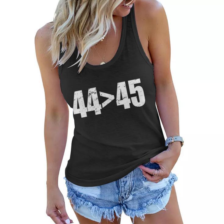 44  45 44Th President Is Greater Than The 45Th Tshirt Women Flowy Tank
