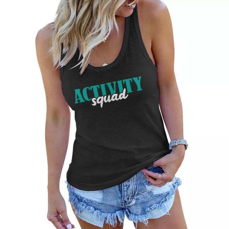 Activity Director Activity Assistant Activity Squad Cute Gift Women Flowy Tank