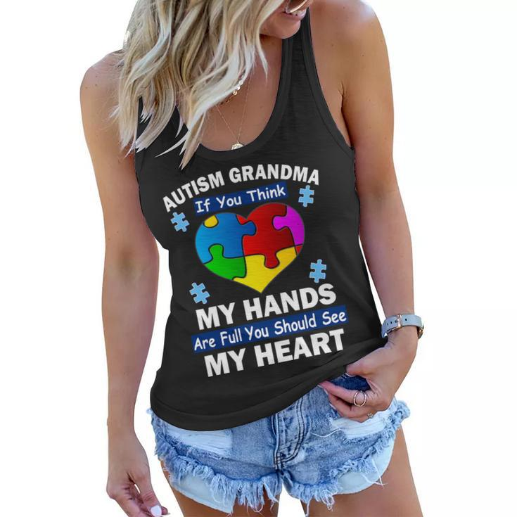 Autism Grandma My Hands Are Full You Should See My Heart Tshirt Women Flowy Tank