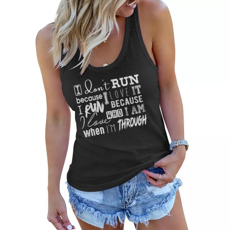 Awesome Quote For Runners &8211 Why I Run Women Flowy Tank