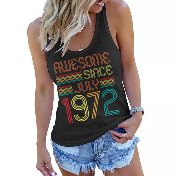 Awesome Since July 1972 Vintage 50Th Birthday 50 Years Old  Women Flowy Tank