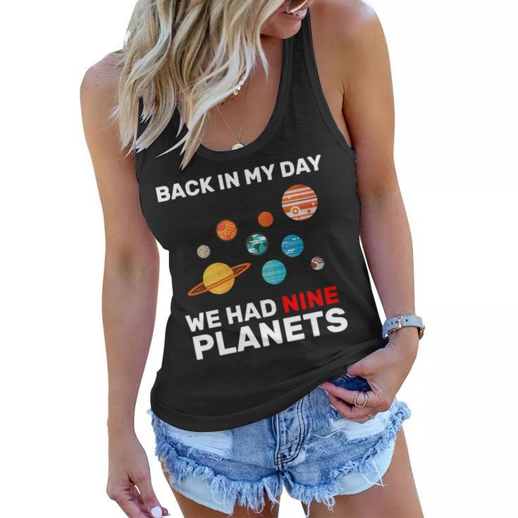 Back In My Day We Had Nine Planets Tshirt Women Flowy Tank