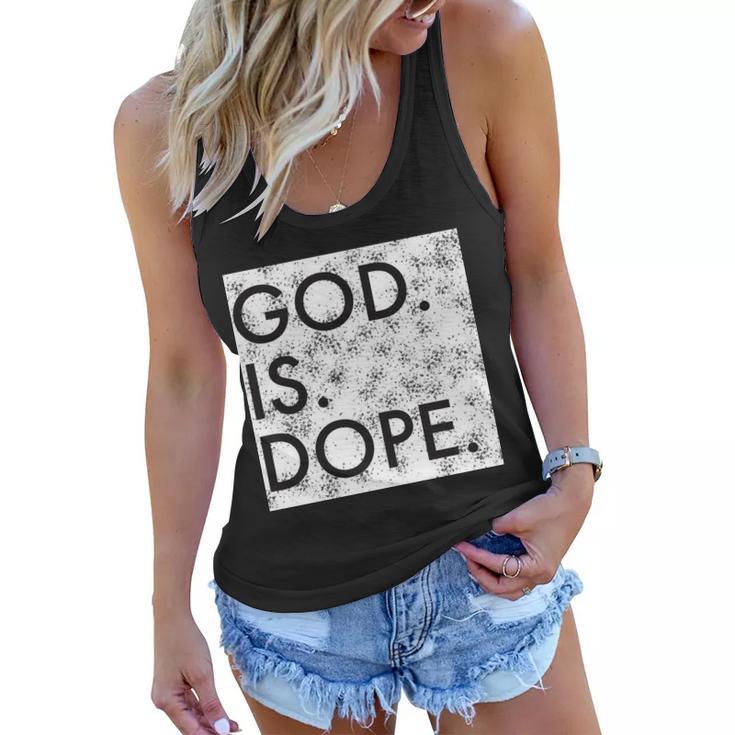 Christian Meme God Is Dope Tshirt Women Flowy Tank