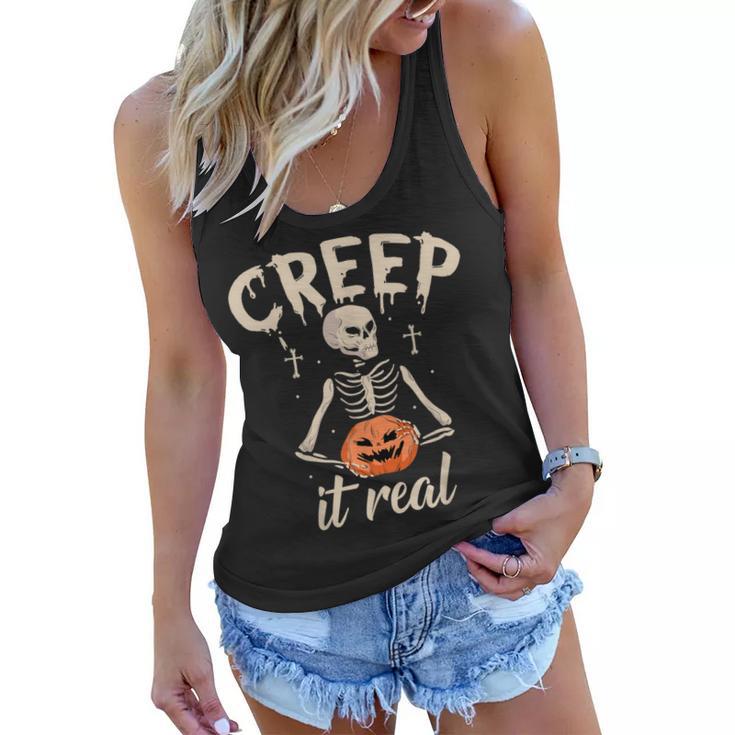 Creep It Real Halloween Funny Skeleton Lover Undead Monster  Women Flowy Tank