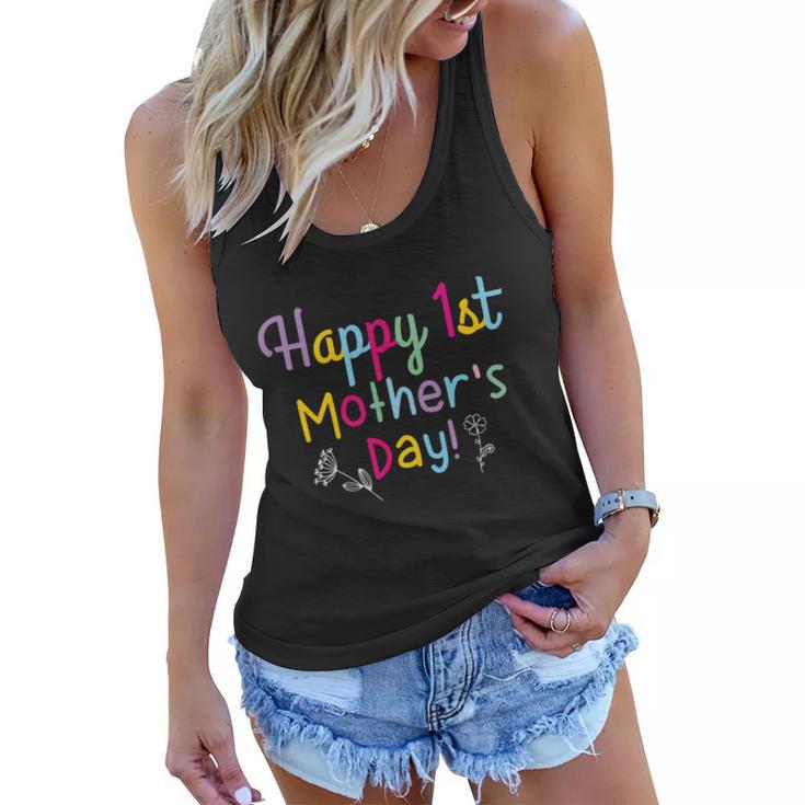 Cute Motivational First Mothers Day Colorful Typography Slogan Tshirt Women Flowy Tank