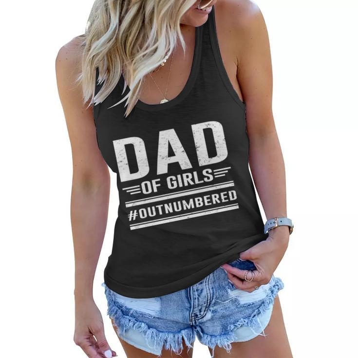 Dad Of Girls Outnumbered Fathers Day Cool Gift Women Flowy Tank