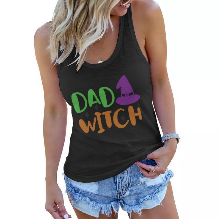 Dad Witch Witch Hat Halloween Quote Women Flowy Tank