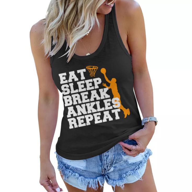 Eat Sleep Break Ankles Repeat Tshirt Women Flowy Tank