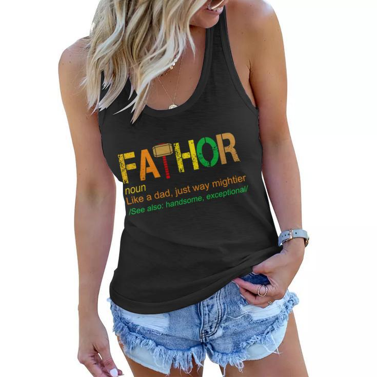 Fa-Thor Like Dad Just Way Mightier Tshirt Women Flowy Tank