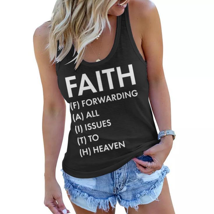 Faith Forwarding All Issues To Heaven Women Flowy Tank