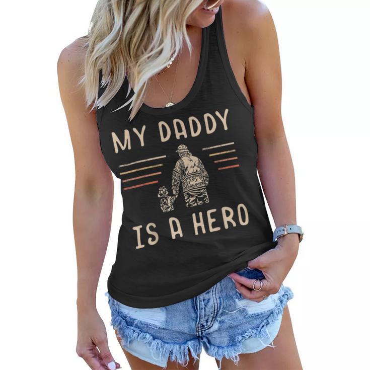 Firefighter Usa Flag My Daddy Is A Hero Firefighting Firefighter Dad Women Flowy Tank