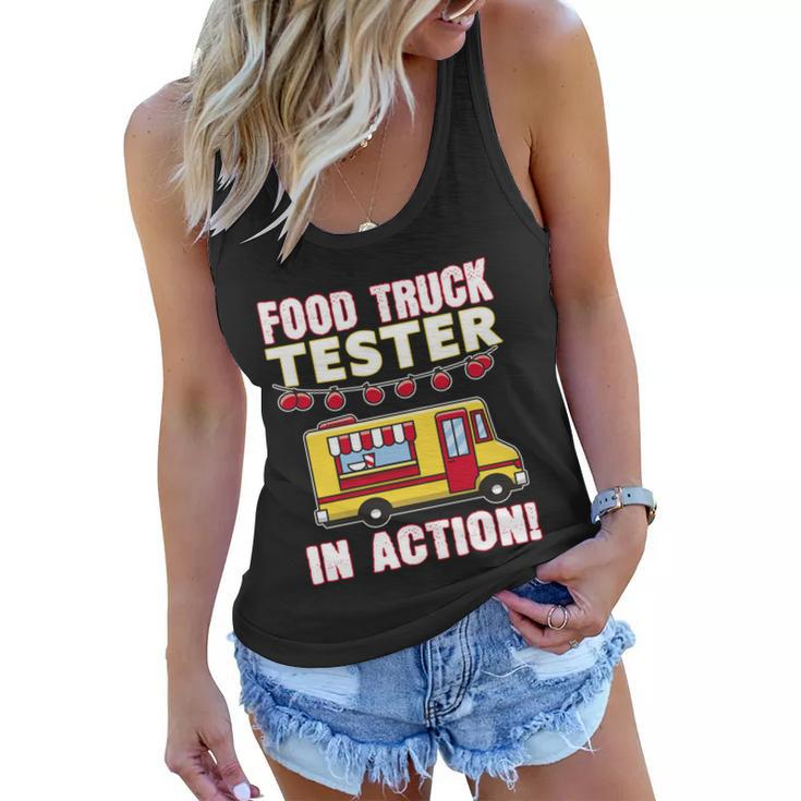 Food Truck Tester In Action Gift Street Food Truck Gift Foodtruck Meaningful Gif Women Flowy Tank