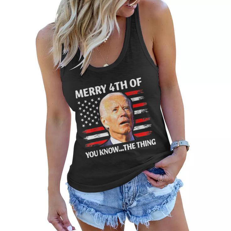 Funny Biden Confused Merry Happy 4Th Of You KnowThe Thing Tshirt Women Flowy Tank