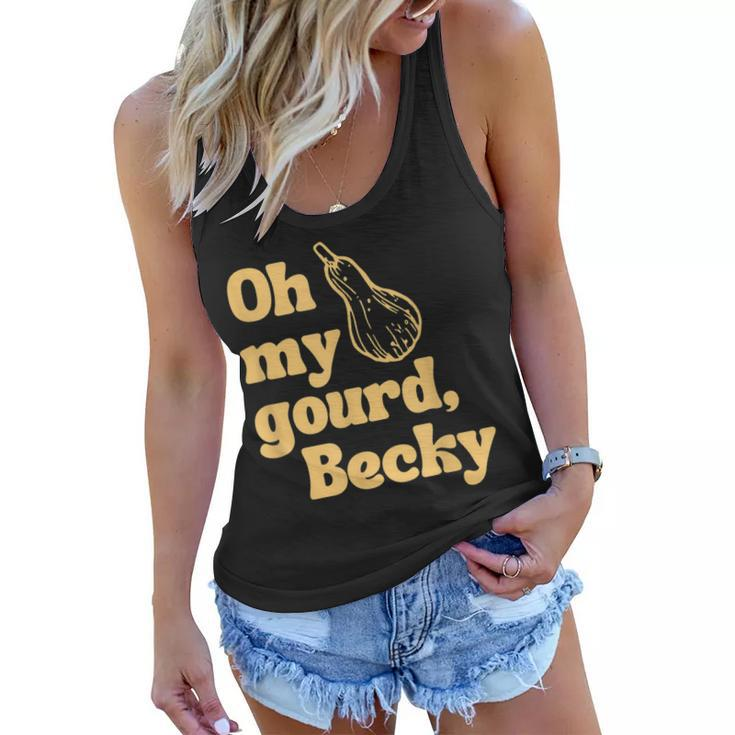 Funny Thanksgiving Oh My Gourd Becky  Women Flowy Tank
