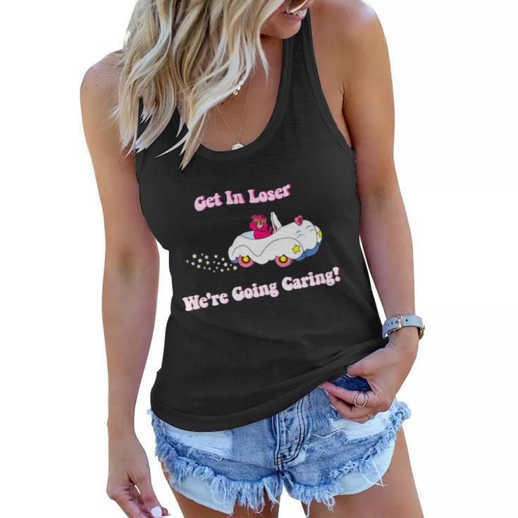 Get In Loser Were Going Caring Funny Bear Tshirt Women Flowy Tank
