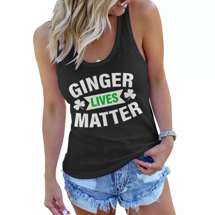 Ginger Lives Matter - St Patricks Day Tshirt Women Flowy Tank