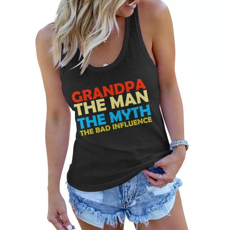 Grandpa The Man The Myth The Bad Influence Tshirt Women Flowy Tank