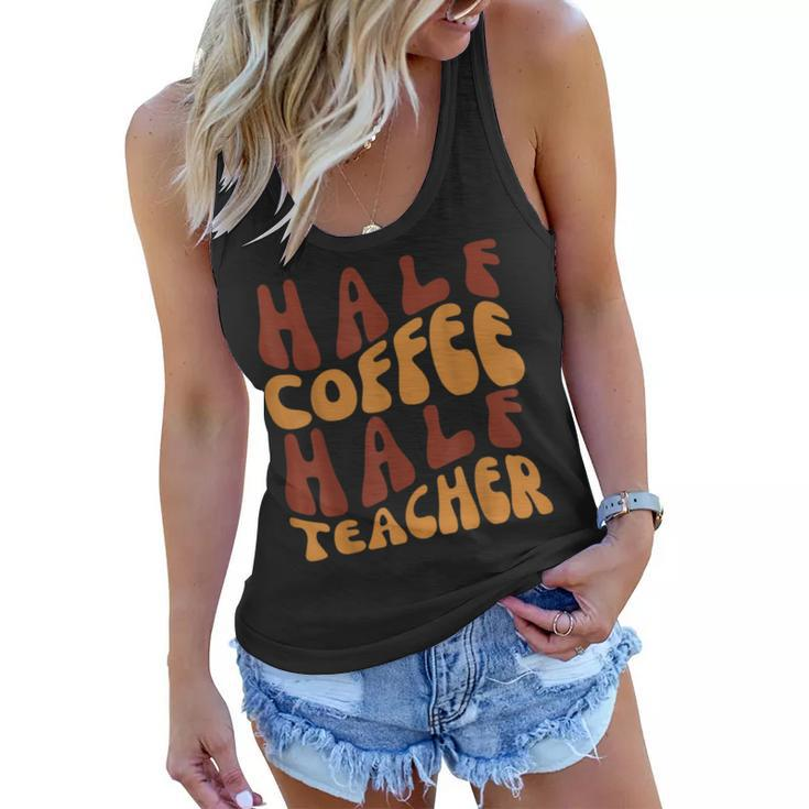 Half Coffee Half Teacher Funny Teacher Inspirational Retro  V3 Women Flowy Tank