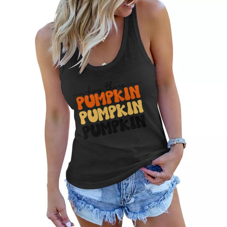 Hey There Pumpkin Fall Holiday Season Funny Turkey Day Graphic Design Printed Casual Daily Basic Women Flowy Tank