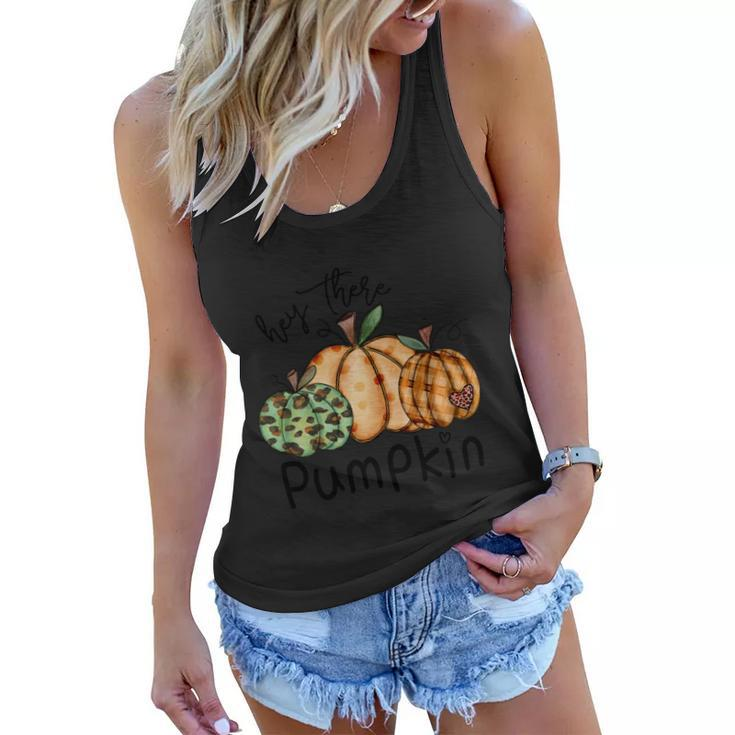 Hey There Pumpkin Thanksgiving Quote Women Flowy Tank