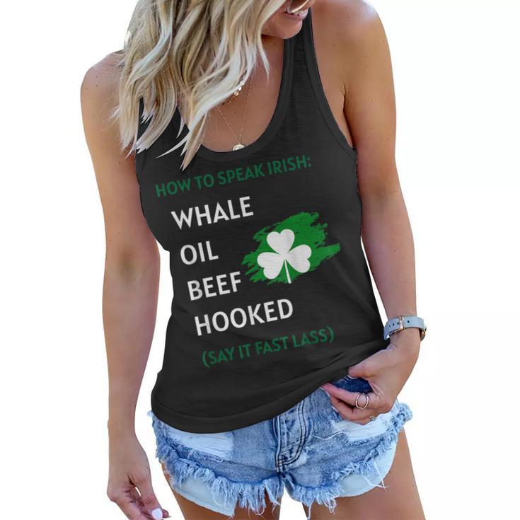 How To Speak Irish Shirt St Patricks Day Funny Shirts Gift Women Flowy Tank