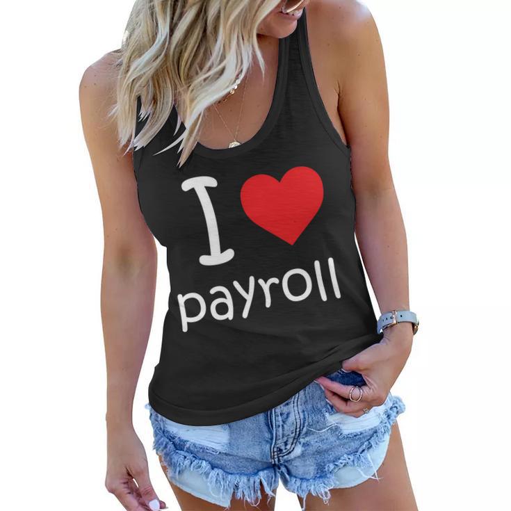 I Heart Payroll Women Flowy Tank