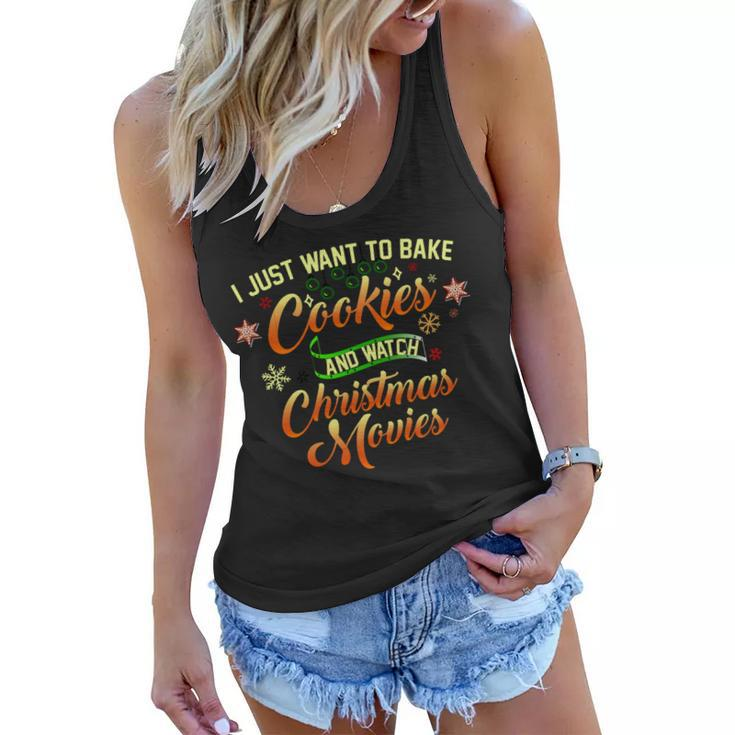 I Just Want To Bake Cookies And Watch Christmas Movies Tshirt Women Flowy Tank