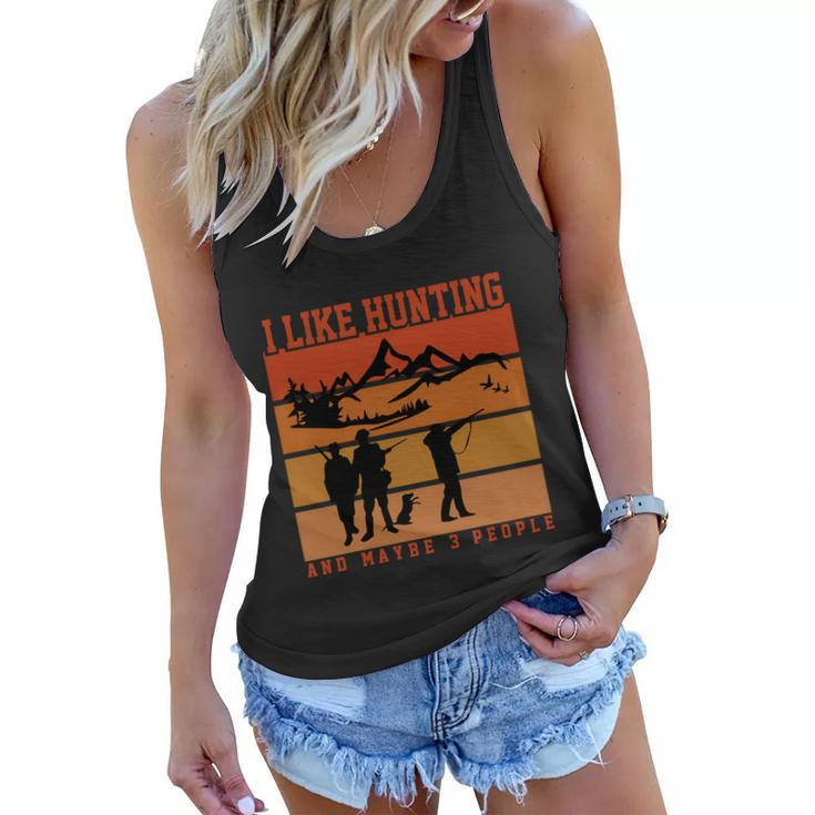 I Like Hunting And Maybe 3 People Halloween Quote Women Flowy Tank