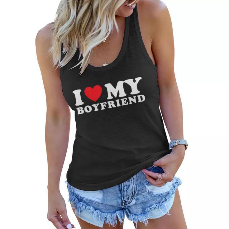 I Love My Boyfriend I Heart My Boyfriend Bf Tshirt Women Flowy Tank
