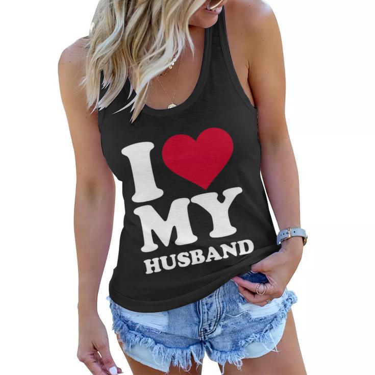 I Love My Husband Tshirt Tshirt Women Flowy Tank