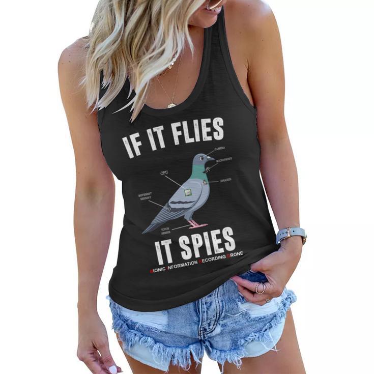 If It Flies It Spies Bionic Information Recording Drone Tshirt Women Flowy Tank