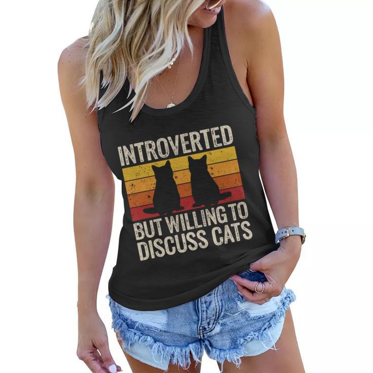 Introverted But Willing To Discuss Cats Funny Introverts Gift Women Flowy Tank