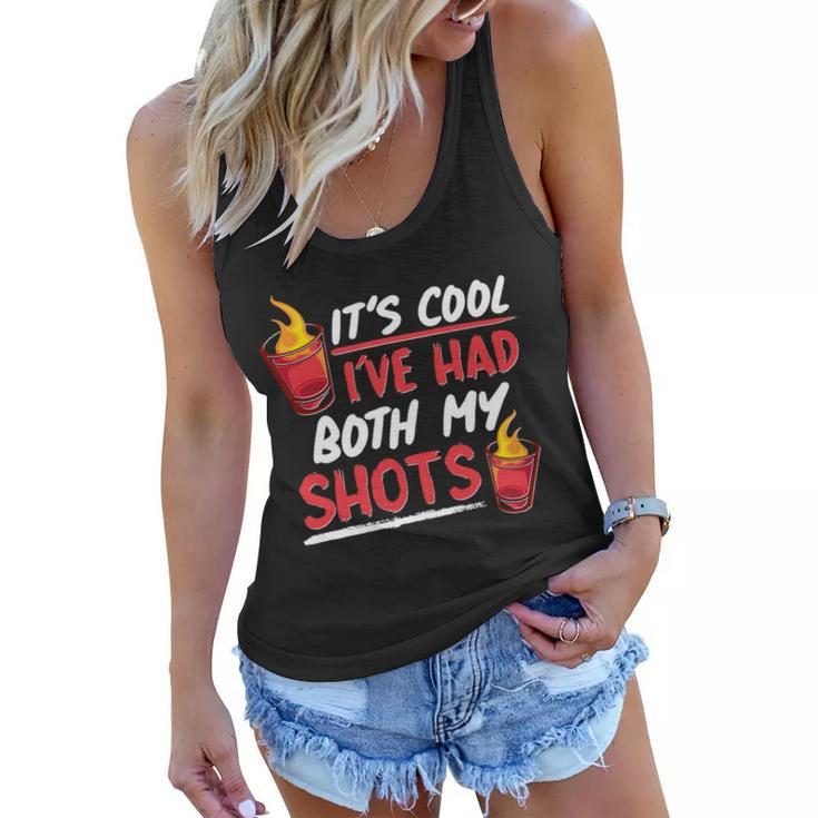 Its Cool Ive Had Both My Shots Flaming Drinks Tshirt Women Flowy Tank