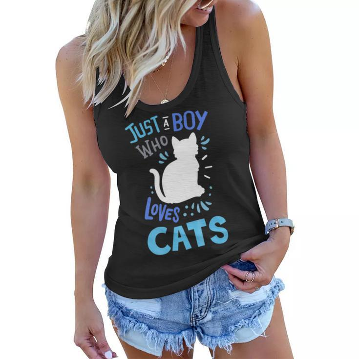Kids Cat Just A Boy Who Loves Cats Gift For Cat Lovers   Women Flowy Tank
