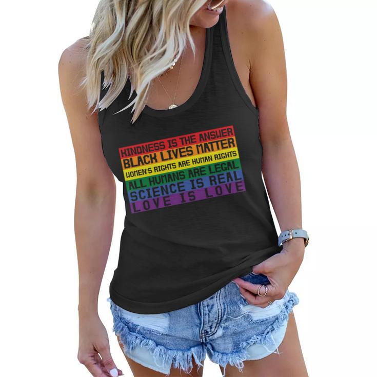 Kindness Is The Answer Lgbt Gay Pride Lesbian Bisexual Ally Quote Women Flowy Tank