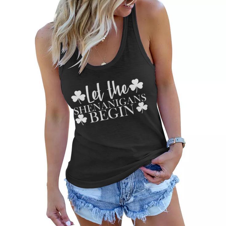 Let The Shenanigans Beginst Pattys Day Party Women Flowy Tank