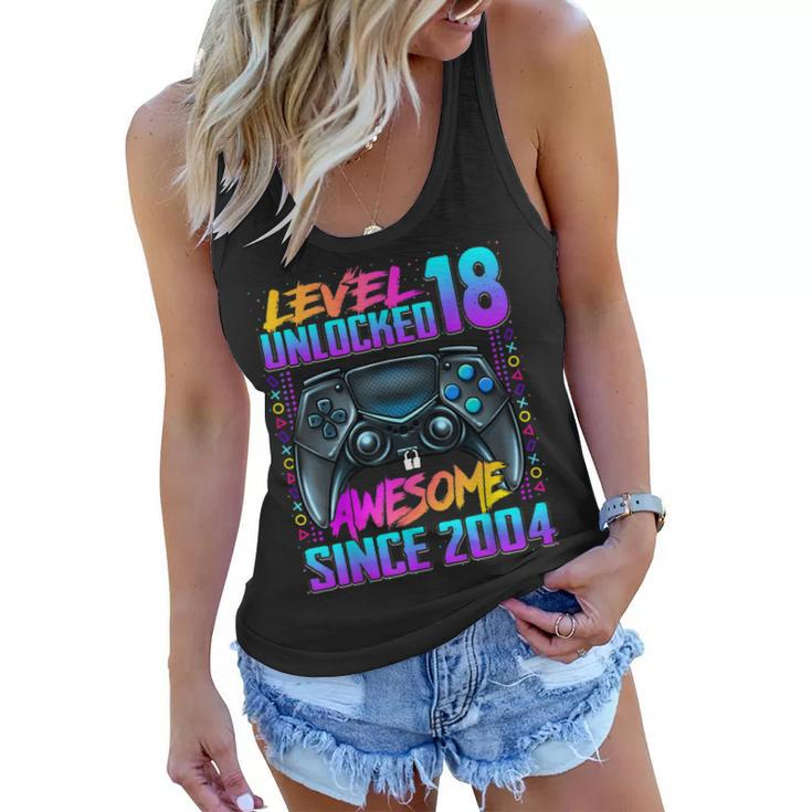 Level 18 Unlocked Awesome Since 2004 18Th Birthday Gaming  Women Flowy Tank
