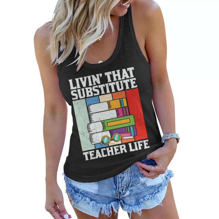 Livin’ That Substitute Teacher Life Graphic Plus Size Shirt For Teacher Female Women Flowy Tank