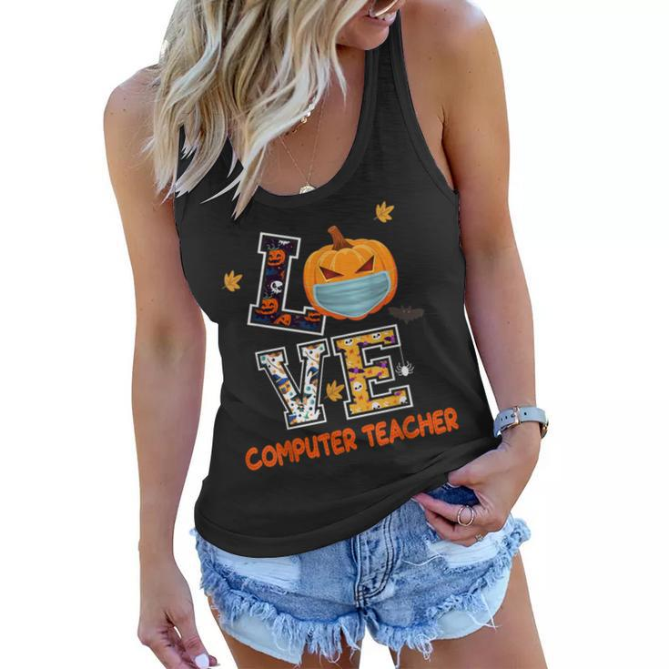 Love Computer Teacher Scary Halloween Costume - Funny School  Women Flowy Tank