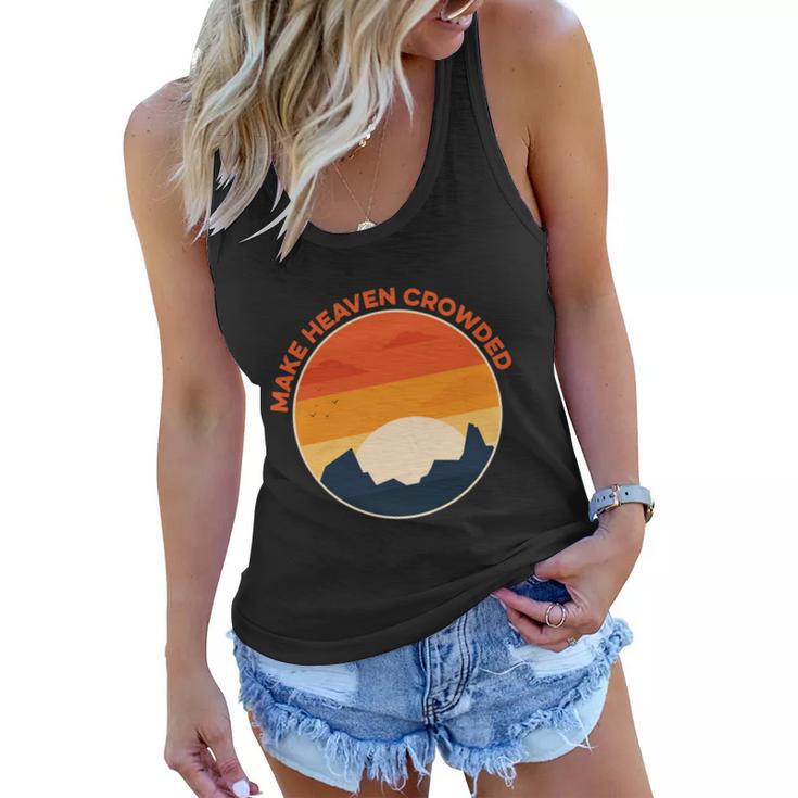 Make Heaven Crowded Christian Baptism Jesus Believer Pastor Gift Women Flowy Tank