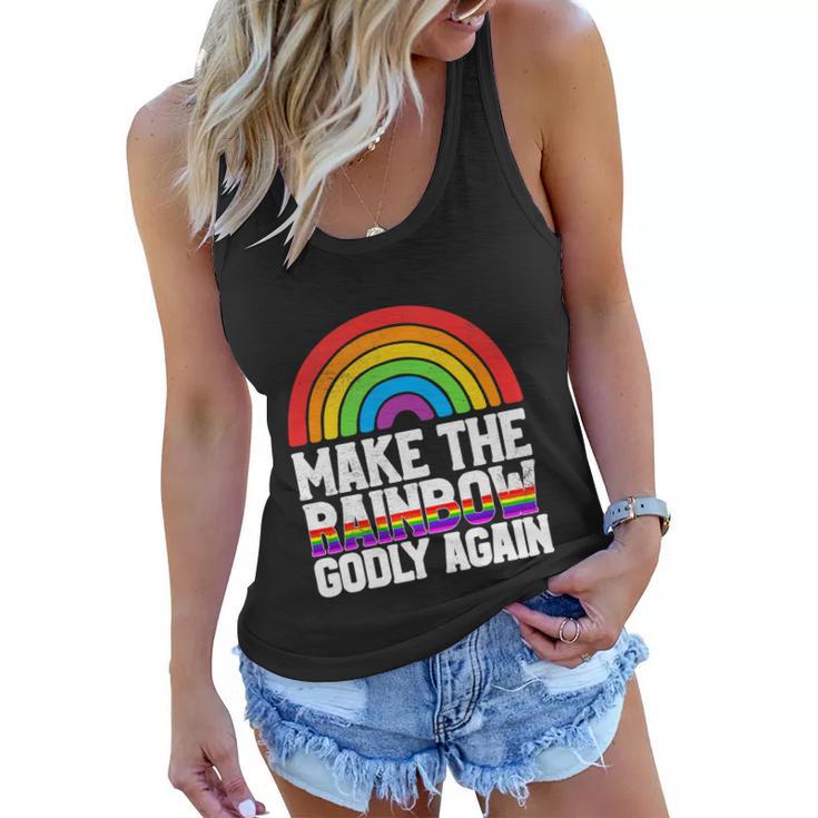 Make The Rainbow Godly Again Lgbt Funny Flag Gay Pride Women Flowy Tank